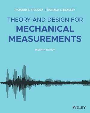 [PDF] دانلود کتاب Theory And Design For Mechanical Measurements, 7th ed, 2019