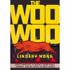 کتاب The Woo-Woo اثر Lindsay Wong انتشارات Arsenal Pulp Press