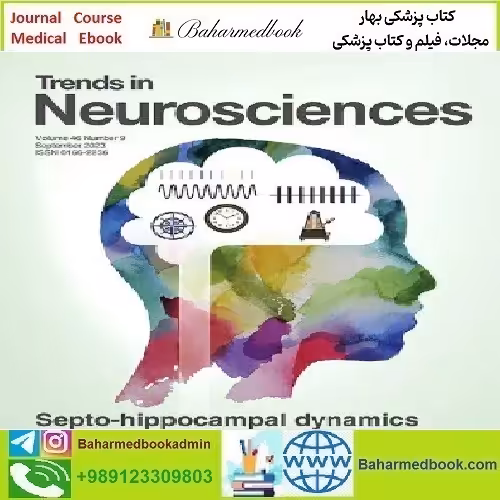 Trends in Neurosciences Volume 46 Issue 1 to 9 2023 TRU