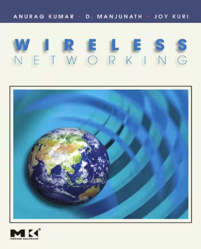 خرید و دانلود نسخه کامل کتاب Wireless Networking (The Morgan Kaufmann Series in Networking)