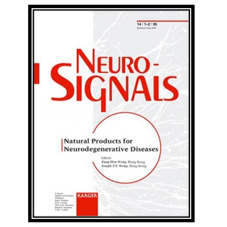 کتاب Natural Products for Neurodegenerative Diseases اثر J. T. Y. Wong and Y. H. Wong انتشارات مؤلفین طلایی