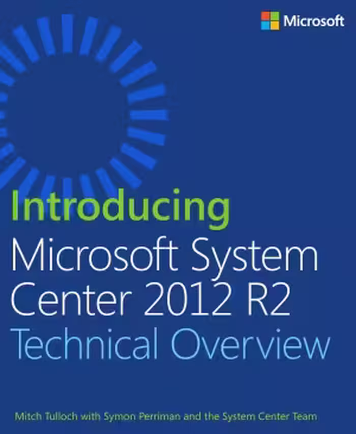 خرید و دانلود نسخه کامل کتاب Introducing Microsoft System Center 2012 R2 Technical Overview
