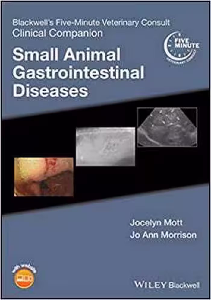 󾕇 دانلود کتاب Blackwell's Five-Minute Veterinary Consult Clinical Companion. Small Animal Gastrointestinal Diseases, 2019 - دانلود کتاب های دانشگاهی