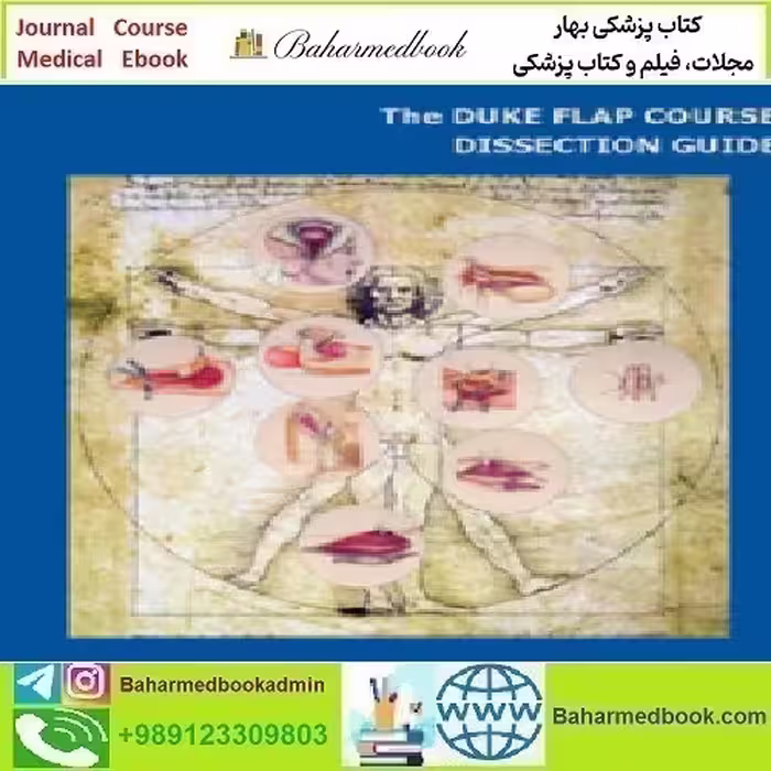The Duke Flap Course Dissection Guide 2017 TRUE PDF price 2€ - کتاب پزشکی بهار
