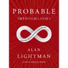 کتاب Probable Impossibilities اثر Alan Lightman انتشارات Pantheon