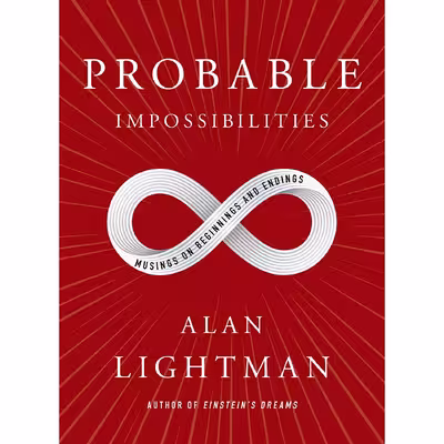 کتاب Probable Impossibilities اثر Alan Lightman انتشارات Pantheon