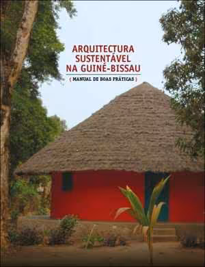 [PDF] دانلود کتاب Sustainable Architecture In Guinea-Bissau - Best-Practice Manual,