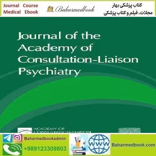 Journal of the Academy of Consultation Liaison Psychiatry Volu