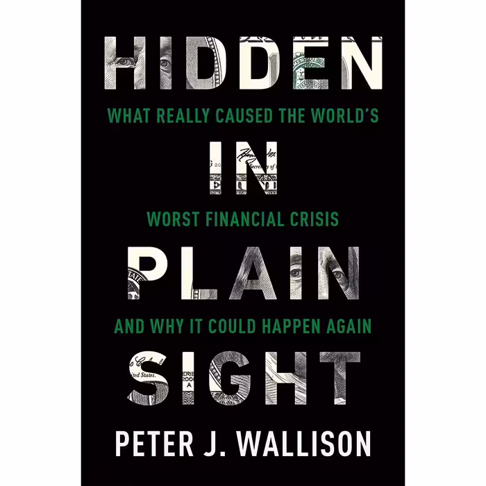 کتاب زبان اصلی Hidden in Plain Sight اثر Peter J Wallison