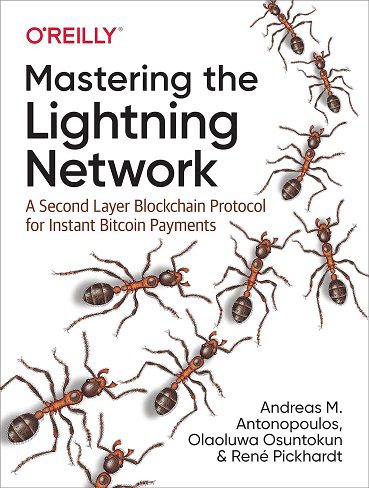 کتاب Mastering the Lightning Network: A Second Layer Blockchain Protocol for Instant Bitcoin Payments (زبان اصلی)