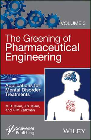 󾕇 دانلود کتاب The Greening Of Pharmaceutical Engineering, Applications For Mental Disorder Treatments, 2017 - دانلود کتاب های دانشگاهی