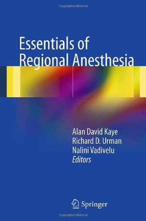 [PDF] دانلود کتاب Essentials Of Regional Anesthesia, 2012