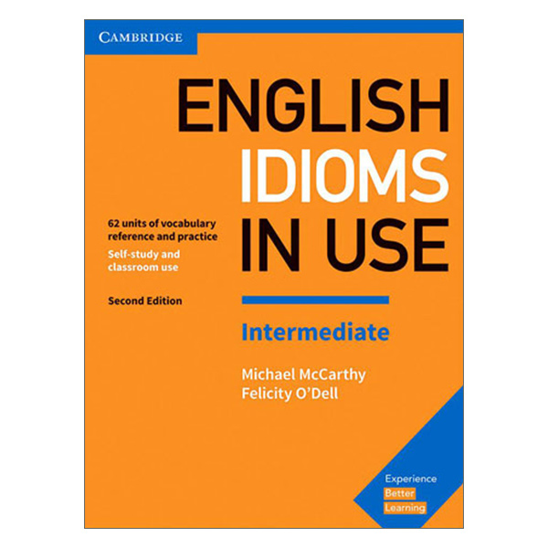 کتاب Idioms In Use English Intermediate Second edition اثر جمعی از نویسندگان انتشارات کمبریدج
