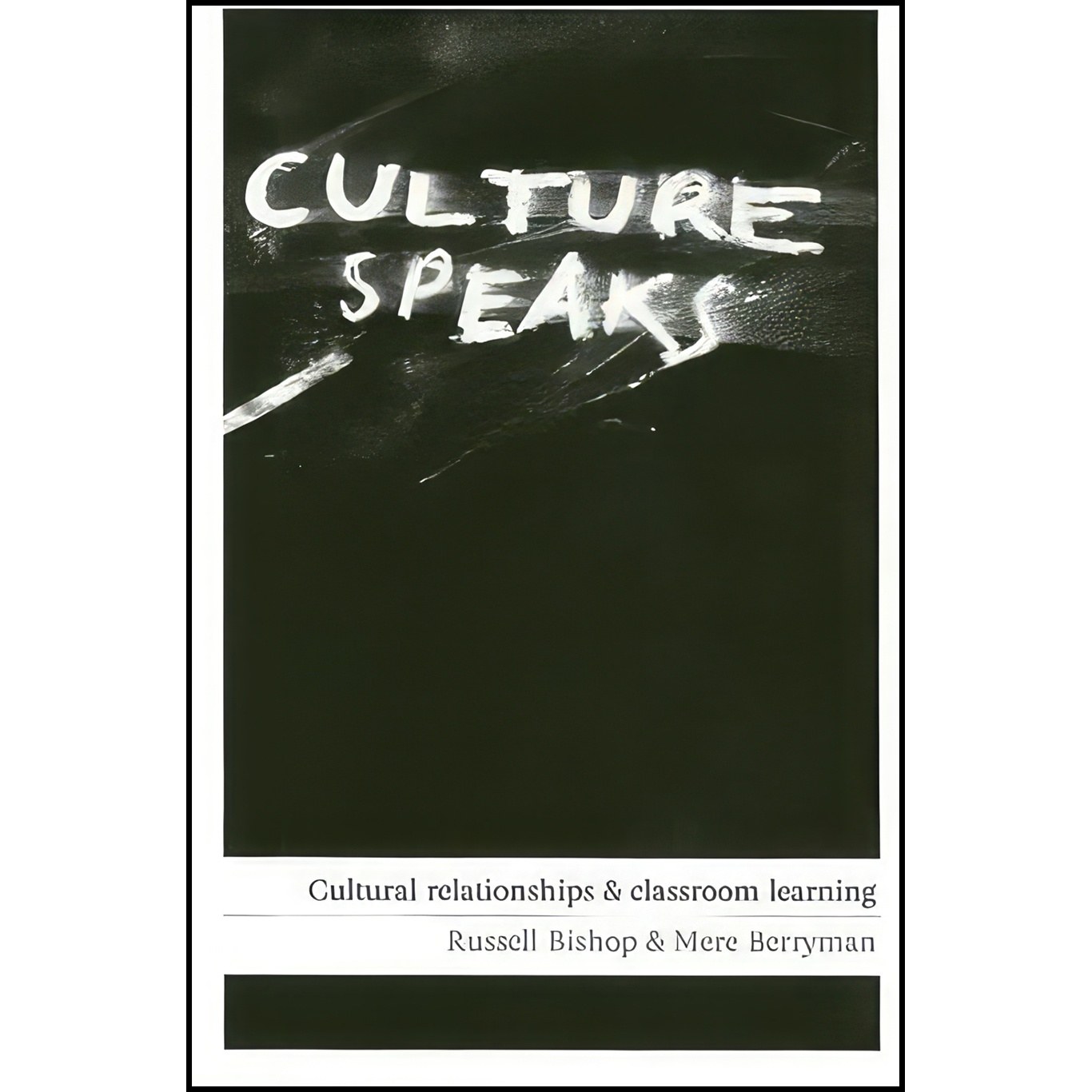 کتاب زبان اصلی Culture Speaks اثر Russell Bishop and Mere Berryman