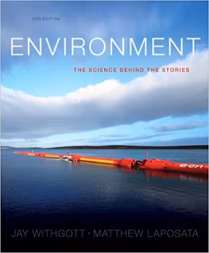 خرید و دانلود نسخه کامل کتاب Environment: The Science Behind the Stories (5th Edition) (5th Edition) - PDF