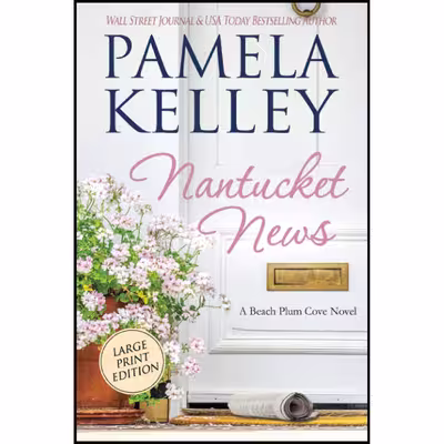 کتاب Nantucket News اثر Pamela M. Kelley انتشارات تازه ها