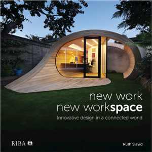  دانلود کتاب New Work, New Workspace - Innovative Design In A Connected World, 2020 - دانلود کتاب های دانشگاهی