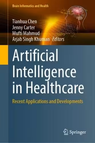 خرید و دانلود نسخه کامل کتاب Artificial Intelligence in Healthcare: Recent Applications and Developments