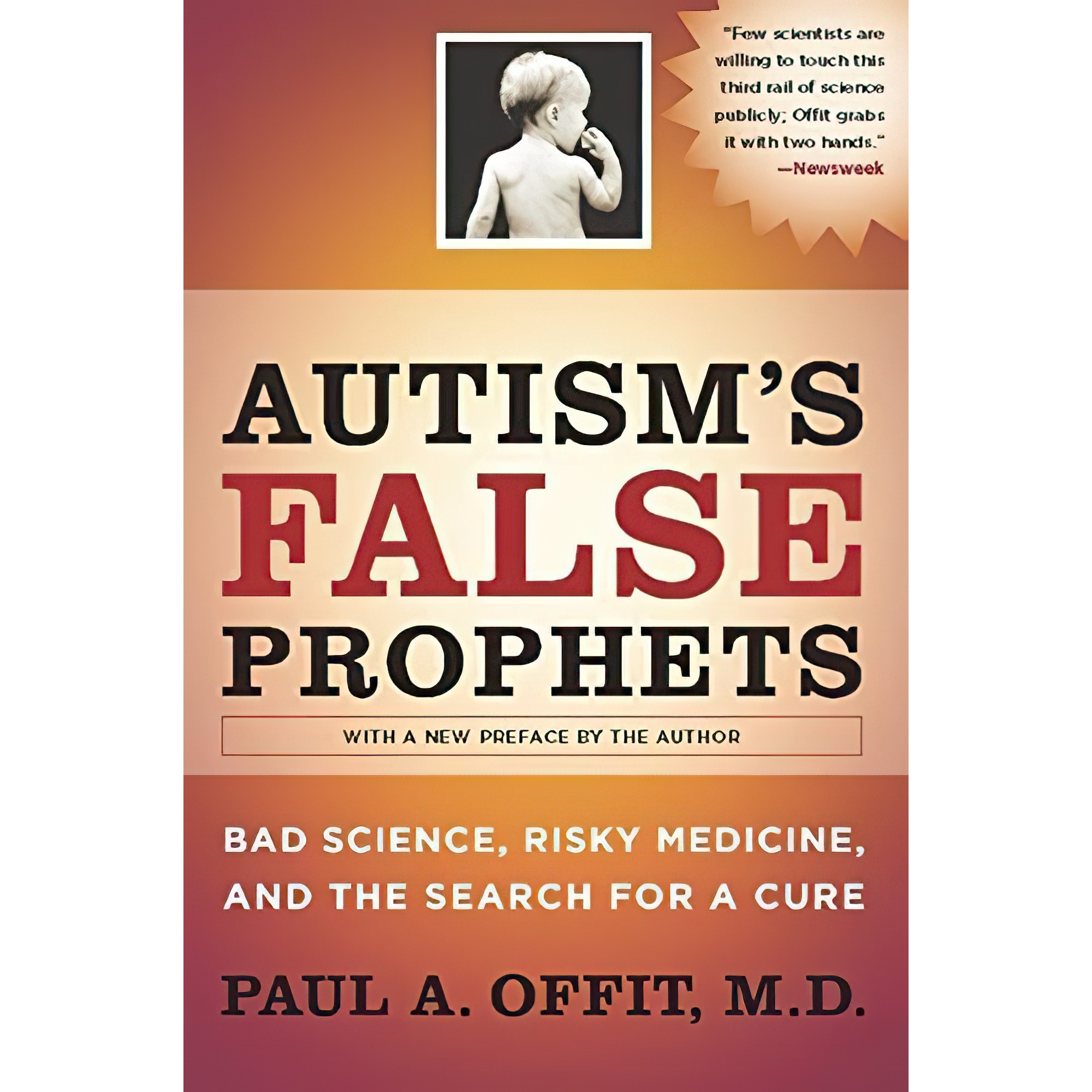 کتاب Autisms False Prophets اثر Paul A. Offit انتشارات Columbia University Press