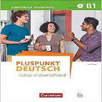 Pluspunkt Deutsch – Leben in Deutschland B1 ( رنگی)
