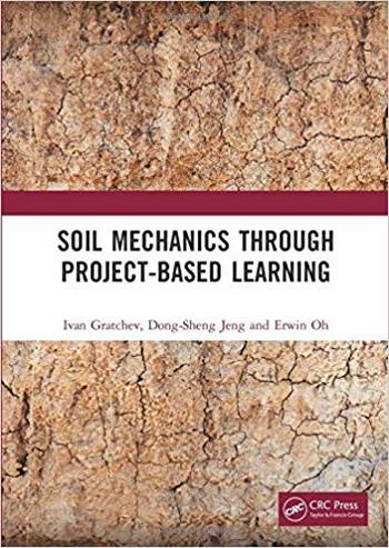 󾕇 دانلود کتاب Gratchev I., Soil Mechanics Through Project-Based Learning, 2018 - دانلود کتاب های دانشگاهی