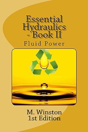 خرید و دانلود نسخه کامل کتاب Essential Hydraulics - Book II: Fluid Power (Oil Hydraulic 2) - Pdf