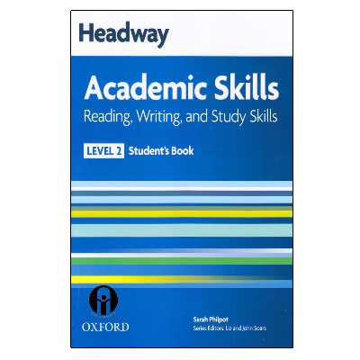 کتاب Headway Academic Skills Reading, Writing, And Study Skills Level 2 اثر Sarah Philpot انتشارات الوندپویان