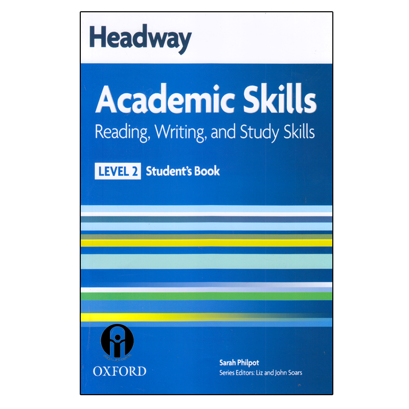کتاب Headway Academic Skills Reading, Writing, And Study Skills Level 2 اثر Sarah Philpot انتشارات الوندپویان