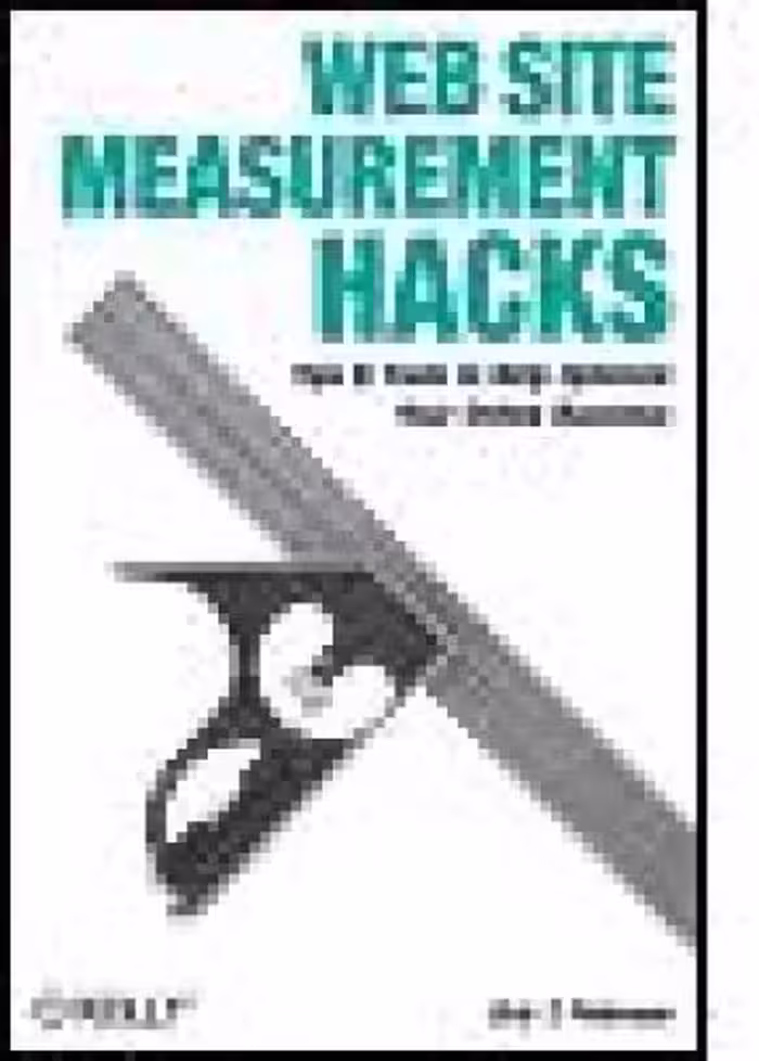 خرید و دانلود نسخه کامل کتاب Web Site Measurement Hacks