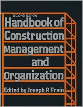 󾕇 Frein J., Handbook of Construction Management and Organization, 2nd ed, 1980 - دانلود کتاب های دانشگاهی