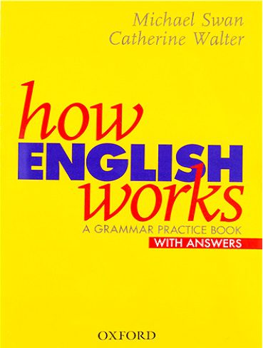 How English Works a grammar practice book with answers