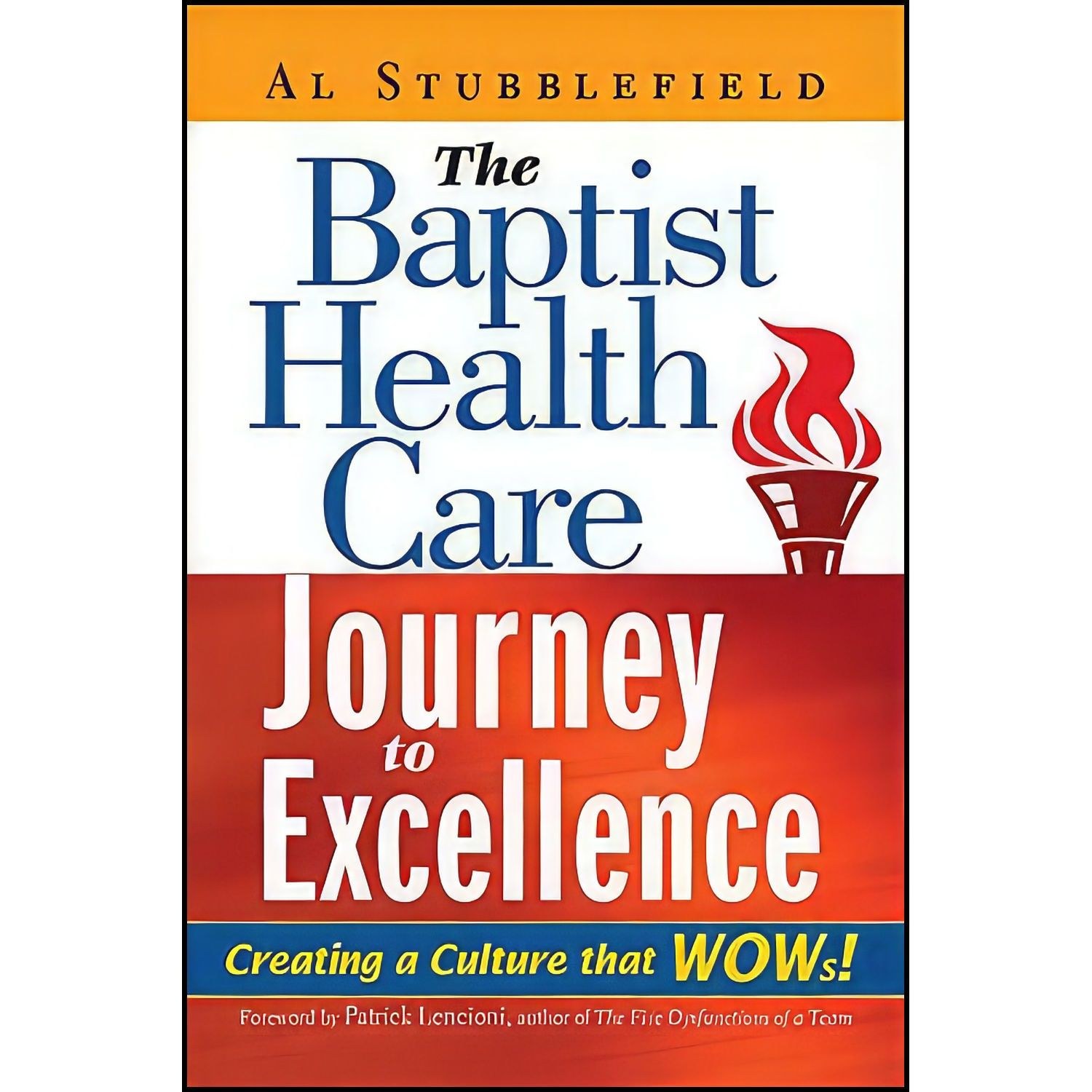 کتاب زبان اصلی The Baptist Health Care Journey to Excellence