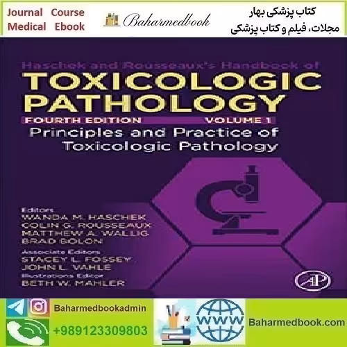 Haschek and Rousseaux's Handbook of Toxicologic Pathology