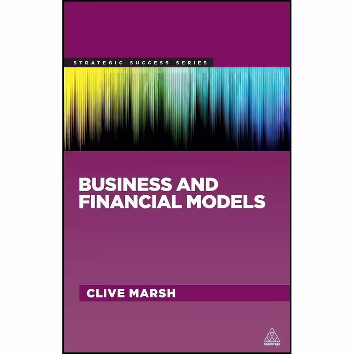کتاب زبان اصلی Business and Financial Models  اثر Clive Marsh