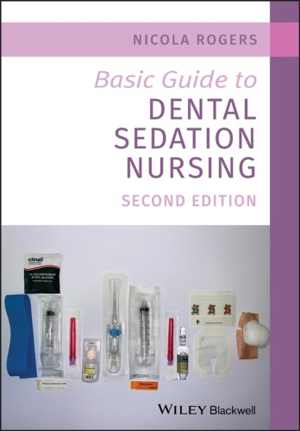[PDF] دانلود کتاب Basic Guide To Dental Sedation Nursing, 2nd ed, 2020
