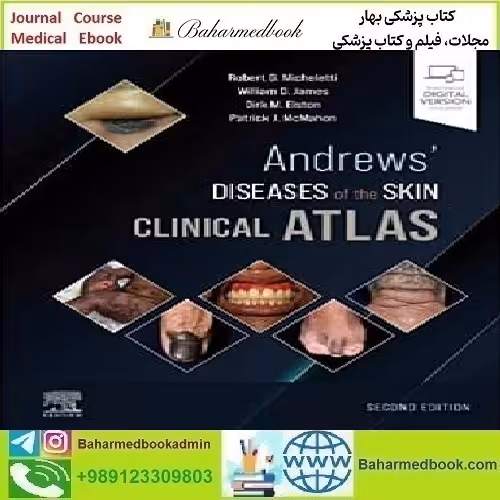 Andrews Diseases of the Skin Clinical Atlas 2023