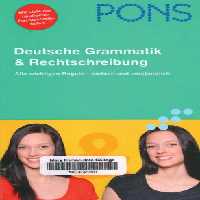 خرید و دانلود نسخه کامل کتاب PONS Deutsche Grammatik und Rechtschreibung: Alle wichtigen Regeln - einfach und verständlich