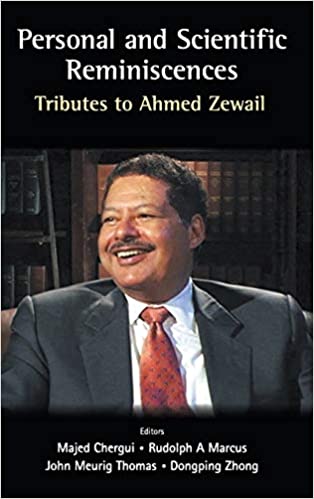 خرید و دانلود نسخه کامل کتاب Personal And Scientific Reminiscences: Tributes To Ahmed Zewail - Pdf