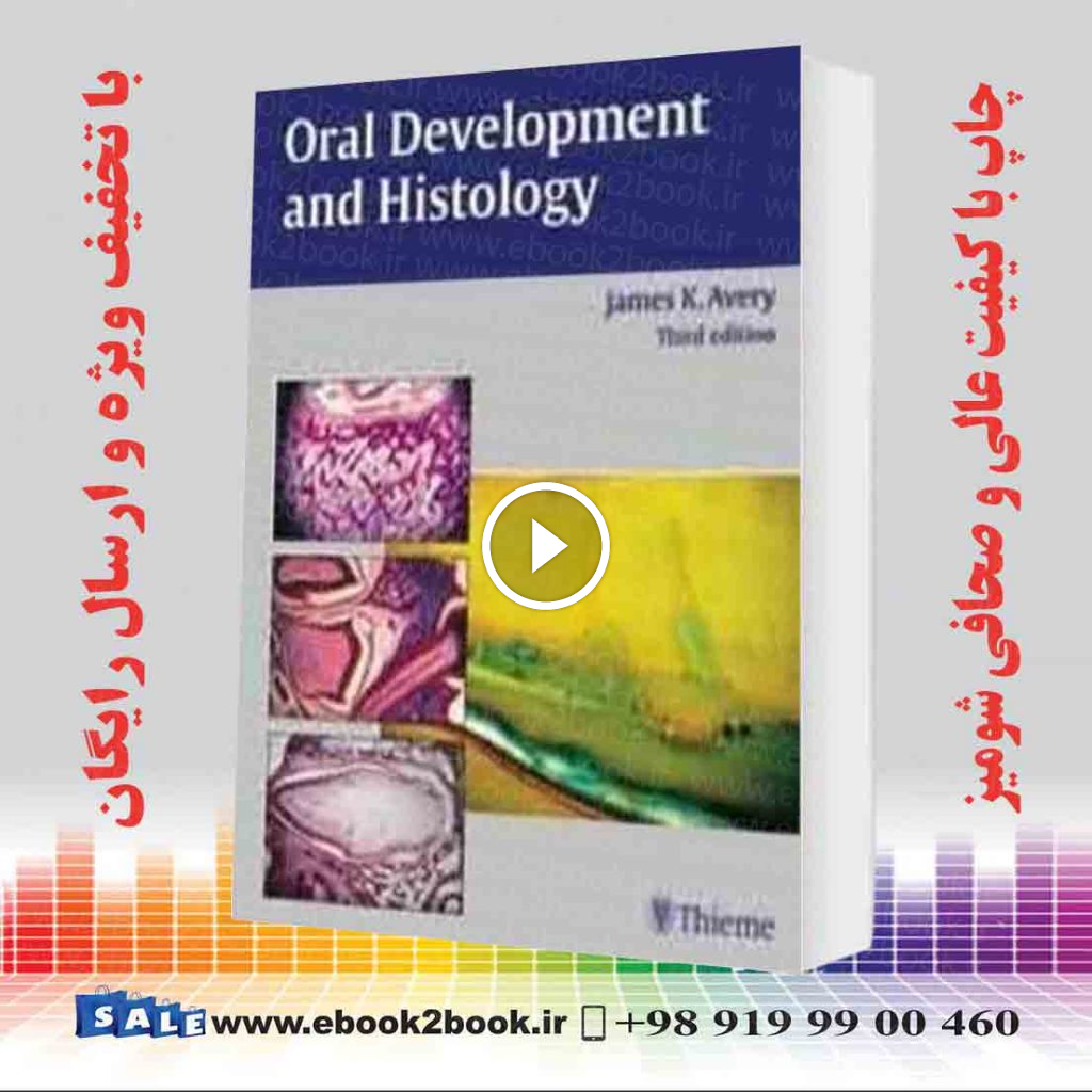 Oral Development and Histology 3rd Edition