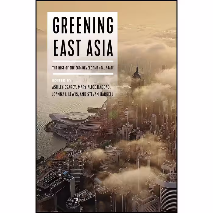 کتاب زبان اصلی Greening East Asia اثر جمعی از نویسندگان