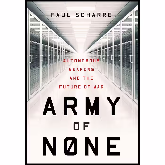 کتاب Army of None اثر Paul Scharre انتشارات W. W. Norton Company
