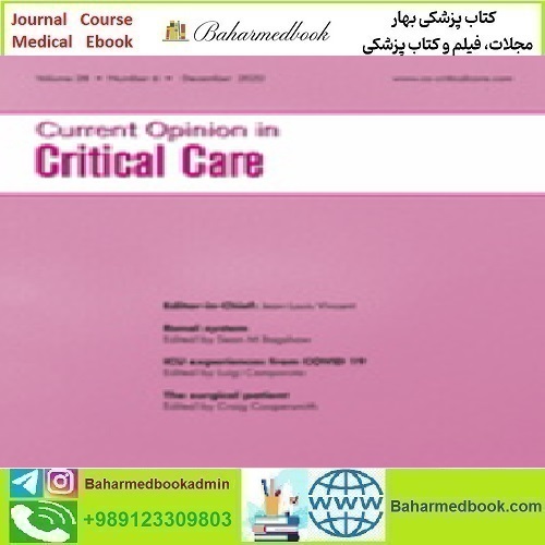 Current Opinion in Critical Care Volume 28 1 to 6 2022