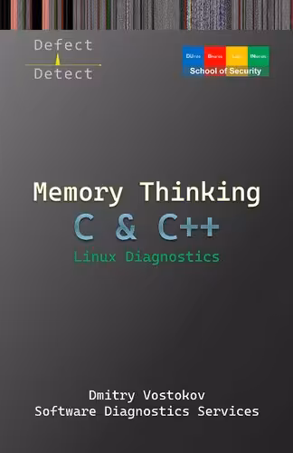 خرید و دانلود نسخه کامل کتاب Memory Thinking for C &amp; C   Linux Diagnostics