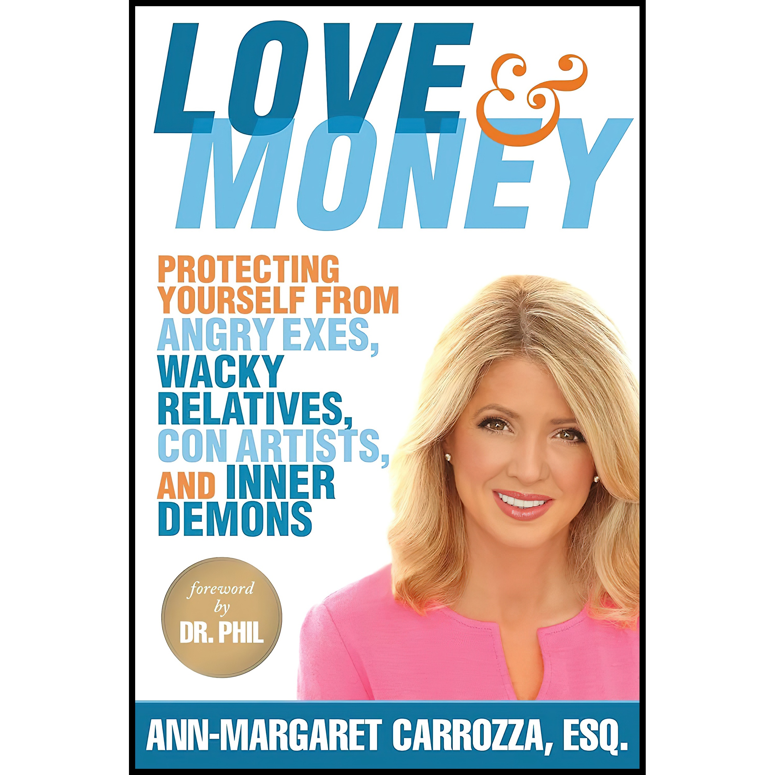 کتاب Love & Money اثر Ann-Margaret Carrozza and Dr. Phil McGraw انتشارات Allworth