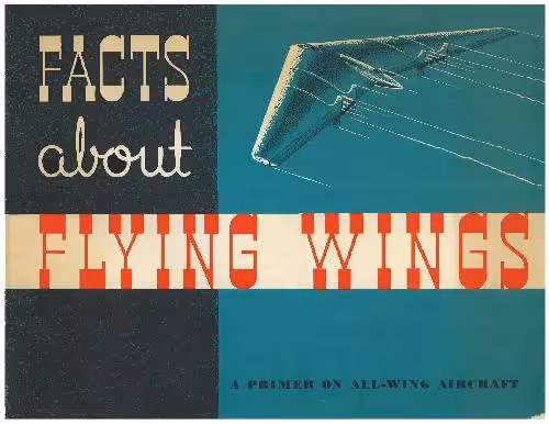 خرید و دانلود نسخه کامل کتاب Facts about flying wings. A primer on all-wing aircraft - PDF