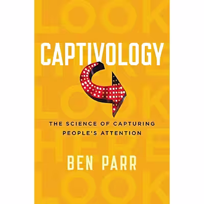 کتاب Captivology اثر Ben Parr انتشارات HarperOne