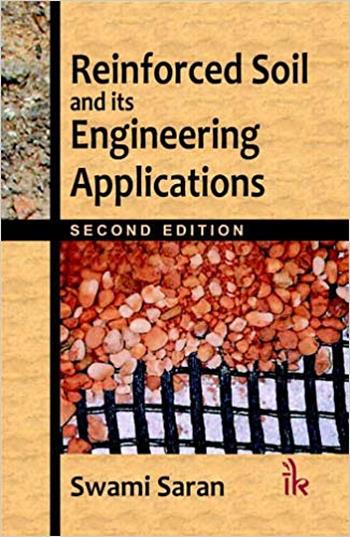 󾕇 دانلود کتاب Saran S., Reinforced Soil and its Engineering Applications, 2nd ed, 2010 - دانلود کتاب های دانشگاهی