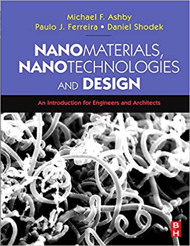  دانلود کتاب Nanomaterials, Nanotechnologies And Design - An Introduction For Engineers And Architects, 2009 - دانلود کتاب های دانشگاهی