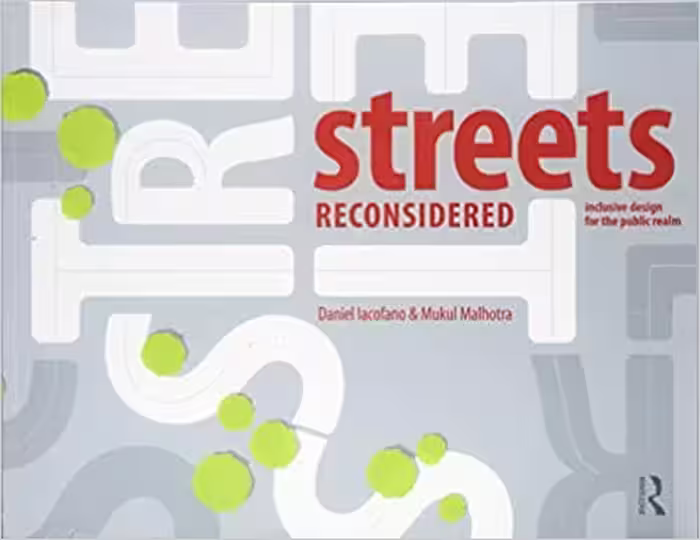 󾕇 دانلود کتاب Streets Reconsidered - Inclusive Design For The Public Realm, 2018 - دانلود کتاب های دانشگاهی