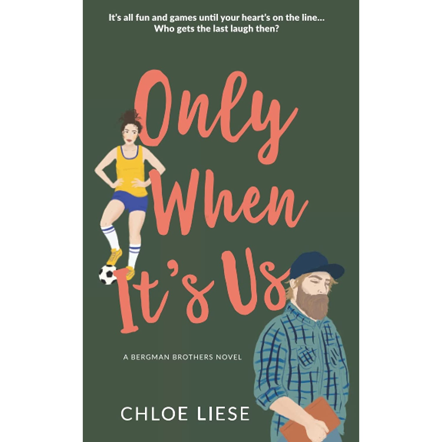 کتاب Only When It,s Us اثر Chloe Liese انتشارات تازه ها